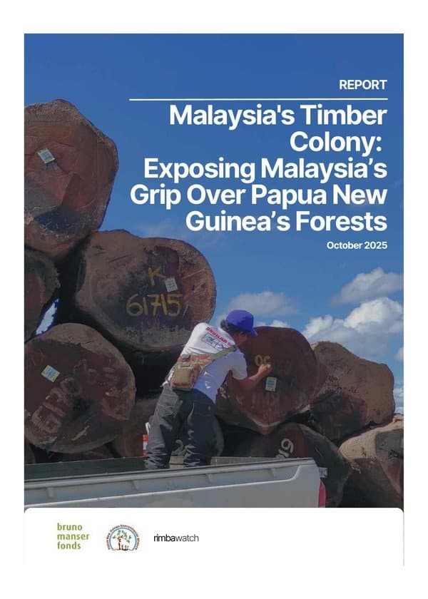 Malaysia's Timber Colony: Exposing Malaysia's Grip Over Papua New Guinea's Forests